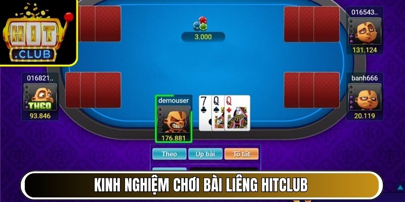 Kinh nghiệm chơi Bài Liêng Hitclub