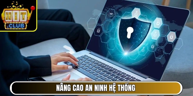 Nâng cao an ninh hệ thống