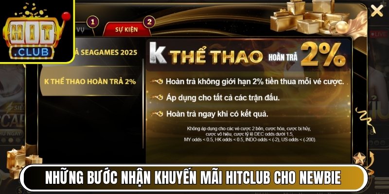 Những bước nhận khuyến mãi Hitclub cho newbie