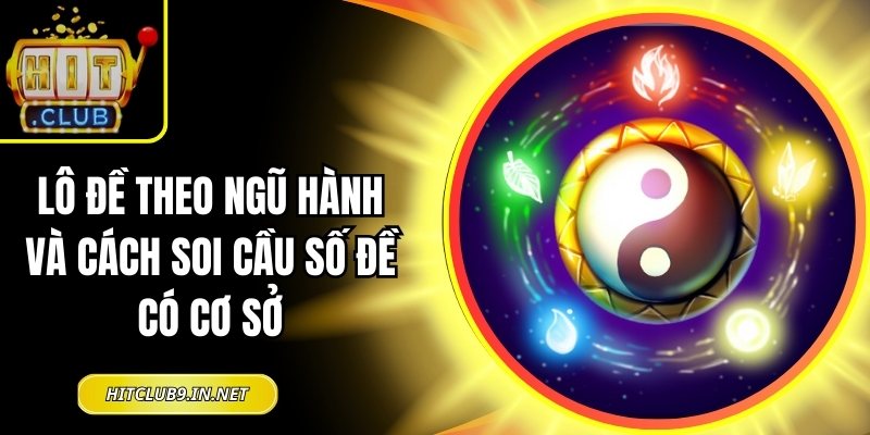 Lô đề theo ngũ hành