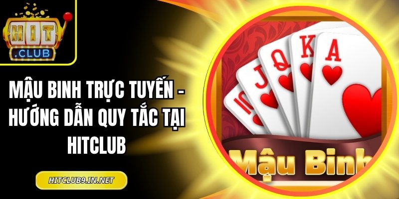 Mậu Binh trực tuyến