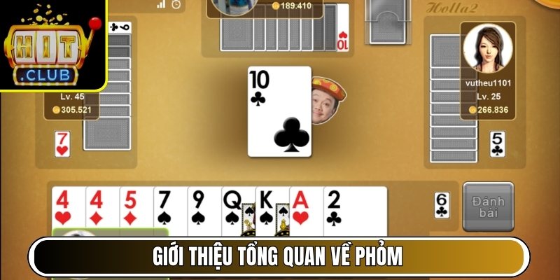 Giới thiệu tổng quan về Phỏm