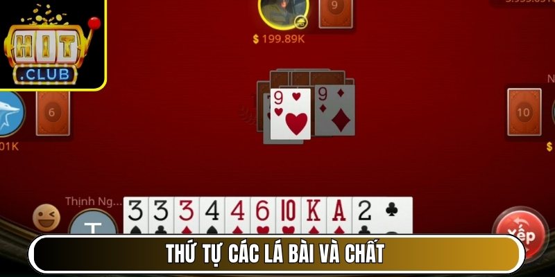 Thứ tự các lá bài và chất