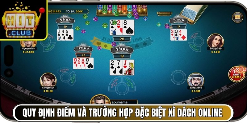 Quy định điểm và các trường hợp đặc biệt xì dách online